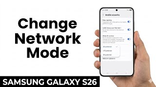 Samsung Galaxy S26, S26+ & S26 Ultra | How to Change Network Mode (5G 4G LTE ) on Samsung Galaxy S26 screenshot 4