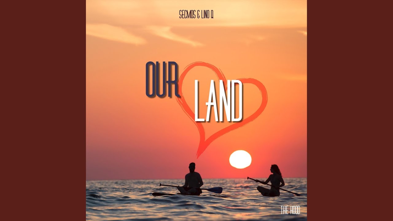 Our Land