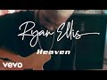 Ryan Ellis - Heaven ((Live) [Acoustic Video])