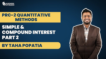 PRC 02 QM By TP - Financial Maths part 2 - Simple and Compound interest