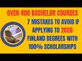 7 MISTAKES TO AVOID IF APPLYING TO 2026 FINLAND DEGREES WITH 100 SCHOLARSHIPS