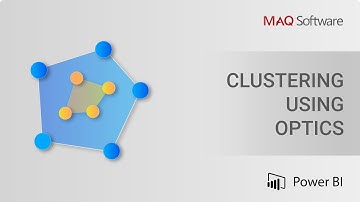 Clustering using OPTICS by MAQ Software - Power BI Visual Introduction