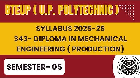 BTEUP Syllabus,  Polytechnic Mechanical Engineering ( production)  5th Semester, 2025-26.