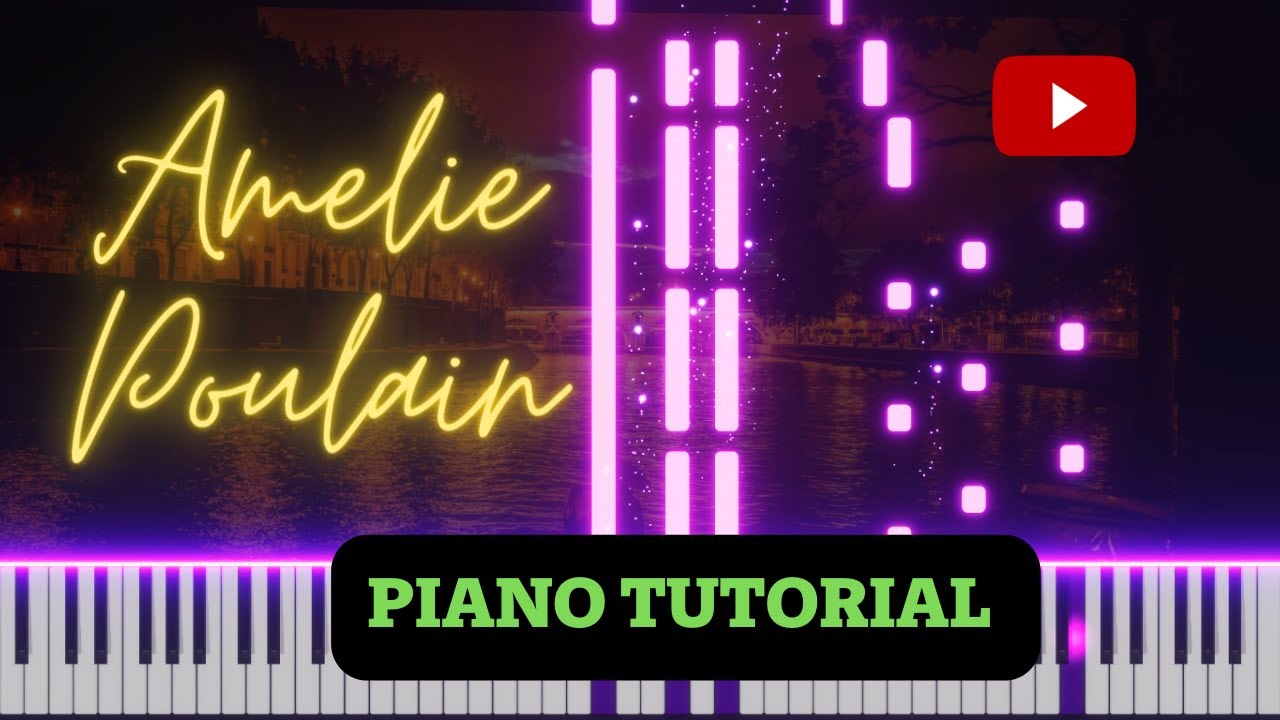 Amelie Poulain EASY PIANO tutorial [SHEET MUSIC AVAILABLE] YouTube