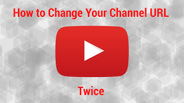 How To Change Your YouTube URL Twice - 2016