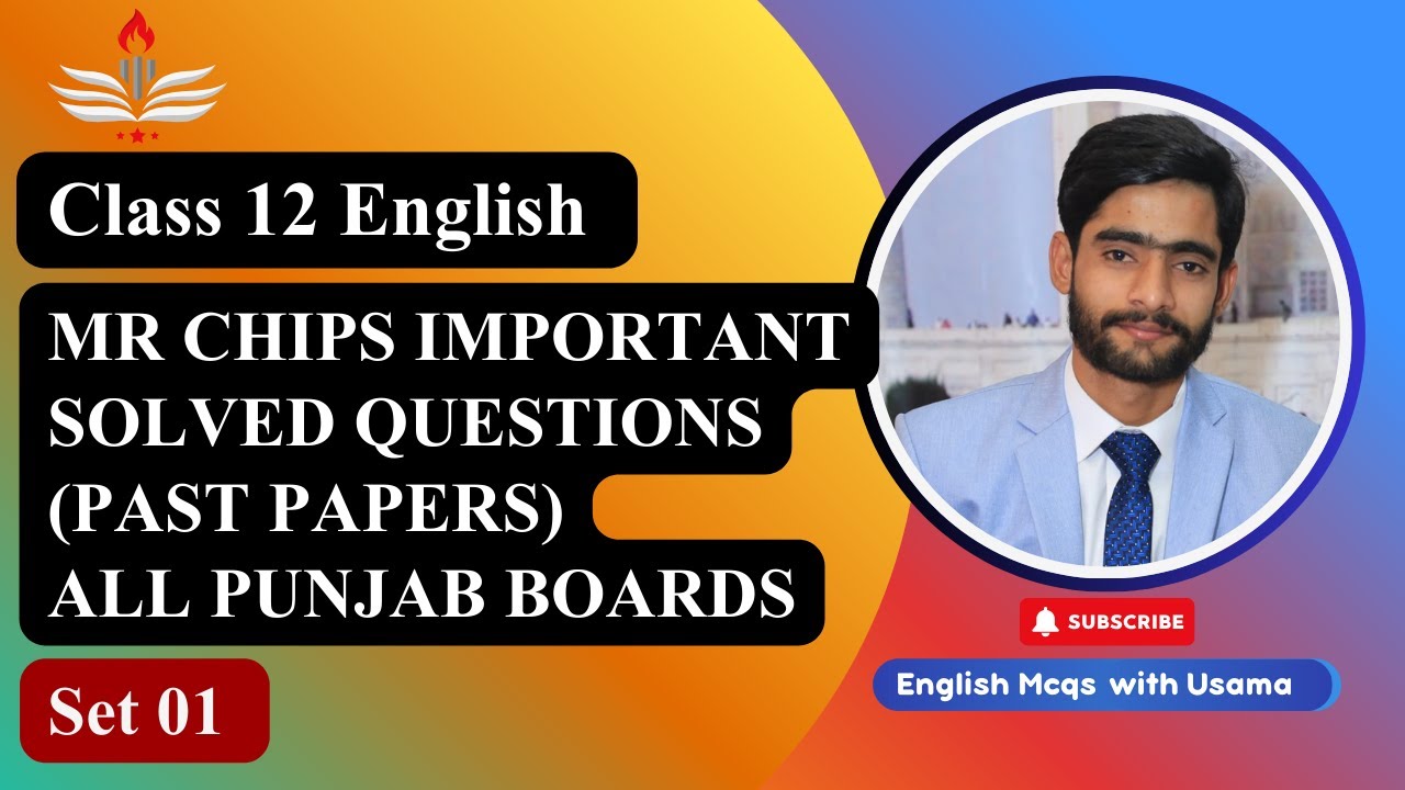 Mr Chips Important Solved Short Questions | Past Papers | 3–5 Lines | 2nd Year English