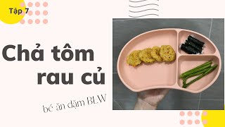 Đưa cơm với chả tôm rau củ tươi ngon – http://amthuc247.net