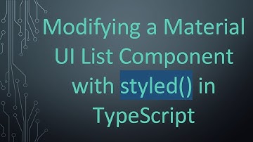 Modifying a Material UI List Component with styled() in TypeScript