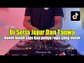 Dj boleh boleh saja kau punya rupa yang indah - Setia jujur dan taqwa full bass