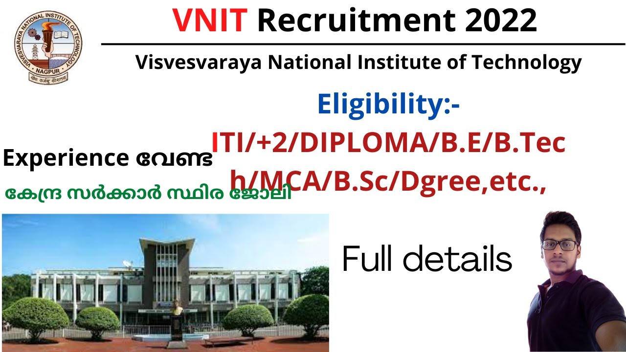VNIT Recruitment 2022 കേന്ദ്ര സർക്കാർ സ്ഥിര ജോലി Central Government