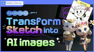 How to Transform your SKETCH into Stunning AI Images! (ControlNet) - Dobby Canvas