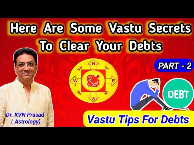 Vastu secrets to clear your loan and debts | vastu remedies to clear debts #vastushastra #vastutips
