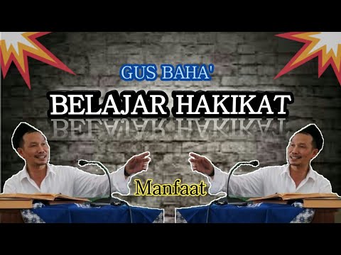 penting!!!-belajar-hakikat-dalam-pengajian-gus-baha-terbaru-2019