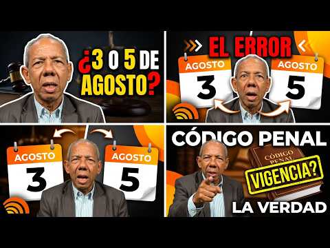 Código Penal: ¿Entró en Vigencia el 3 o el 5 de Agosto? El Error que Podría Cambiar TODO