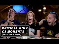 Critical Role Campaign 3 Moments | Episodes 25-26