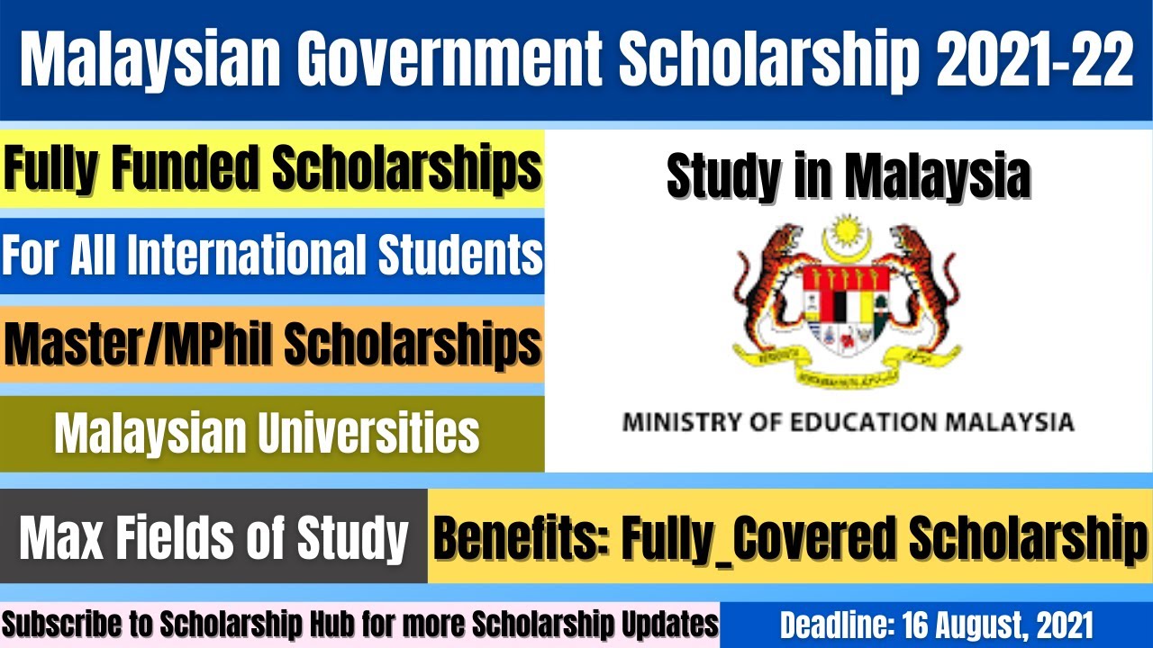 Malaysian Government Scholarship 2021 22 Mtcp Scholarship Malaysia Ms Fully Funded Scholarships Youtube