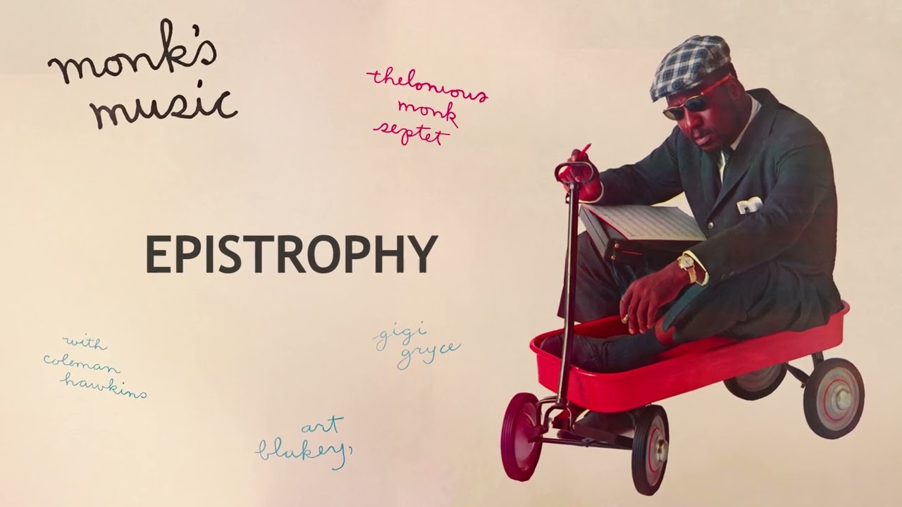 Thelonious Monk Septet - Epistrophy - from 