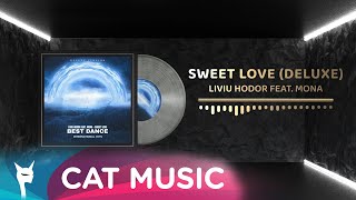 Liviu Hodor feat. Mona - Sweet Love (Deluxe Version) Resimi