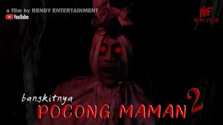 BANGKITNYA POCONG MAMAN 2