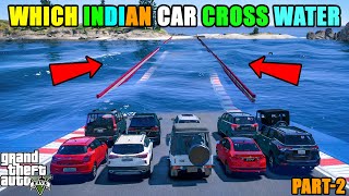 Gta 5  Which Indian Car Cross This Deep Water Challenge   Part2  Anmol Gamex