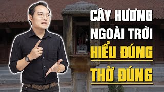 Top 13 Cách Làm Cây Hương Ngoài Trời Hay Nhất Năm 2022