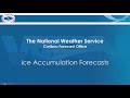 Ice Accumulation Forecasts