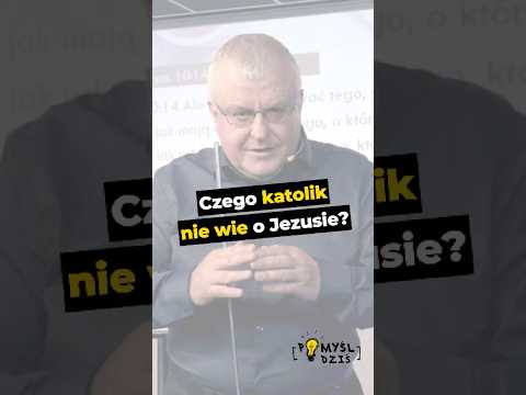 🟢 Czego katolik nie wie o Jezusie? #PomyślDziś odc. 2525 episode artwork