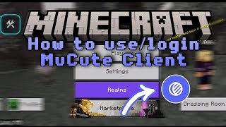 How To Login And Use Mucute Client 1.21.62 For Minecraft Pe Mucute Client For Mcpe 2025