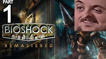 Forsen Plays BioShock Remastered  - Part 1