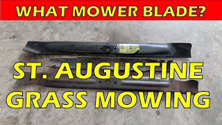 What's The Best Type Of Mower Blade For St. Augustine Grass?
