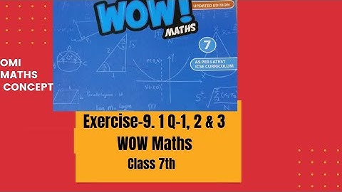 Exercise-9.1 Q-1, 2 and 3 of class 7th WOW Maths Updated Edition #WOW Maths