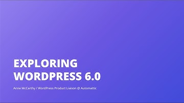 Exploring WordPress 6.0: Style Variations, Block Locking UI, Writing Improvements, & more