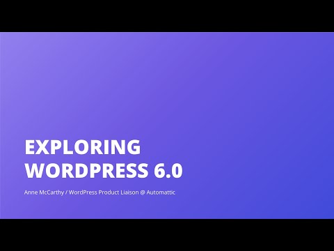 Exploring WordPress 6.0: Style Variations, Block Locking UI, Writing Improvements, & more