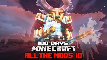 We Spent 100 Days in All The Mods 10 in Minecraft