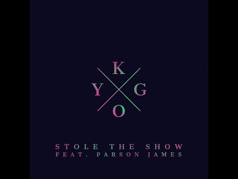 Kygo - Stole The Show Feat. Parson James (Lyric Video)