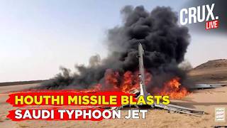 Yemen LIVE | Houthis Score Rare Jet Kill, Saudi Typhoon Jet Shot Down Over Saada Province