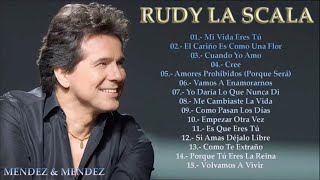 RUDY LA SCALA SUS GRANDES Y MEJORES CANCIONES EXITOS DE COLECCION