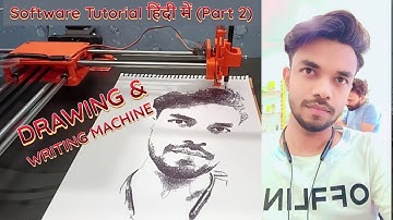 CNC Pen Plotter Part 2 | Drawing & Writing Machine | Software Tutorial Hindi | ElectroCSE
