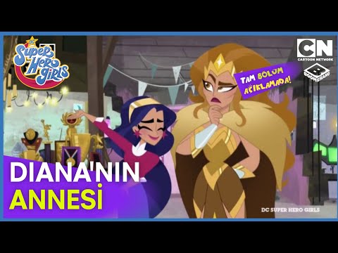 DC Super Hero Girls | Diana'nın Annesi Ziyarete Geldi | Kısa Sahneler