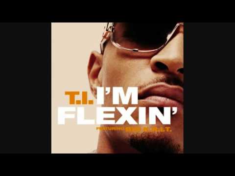 Im Flexin - T.I. (Feat. Big K.R.I.T.) [LYRICS]