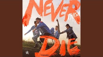 Never Die