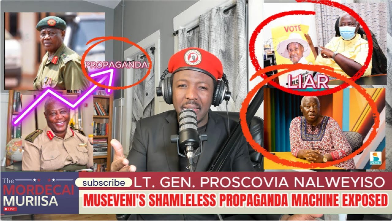 Lt. Gen. Proscovia Nalweyiso: Museveni's Shameless Propaganda Machine Exposed.