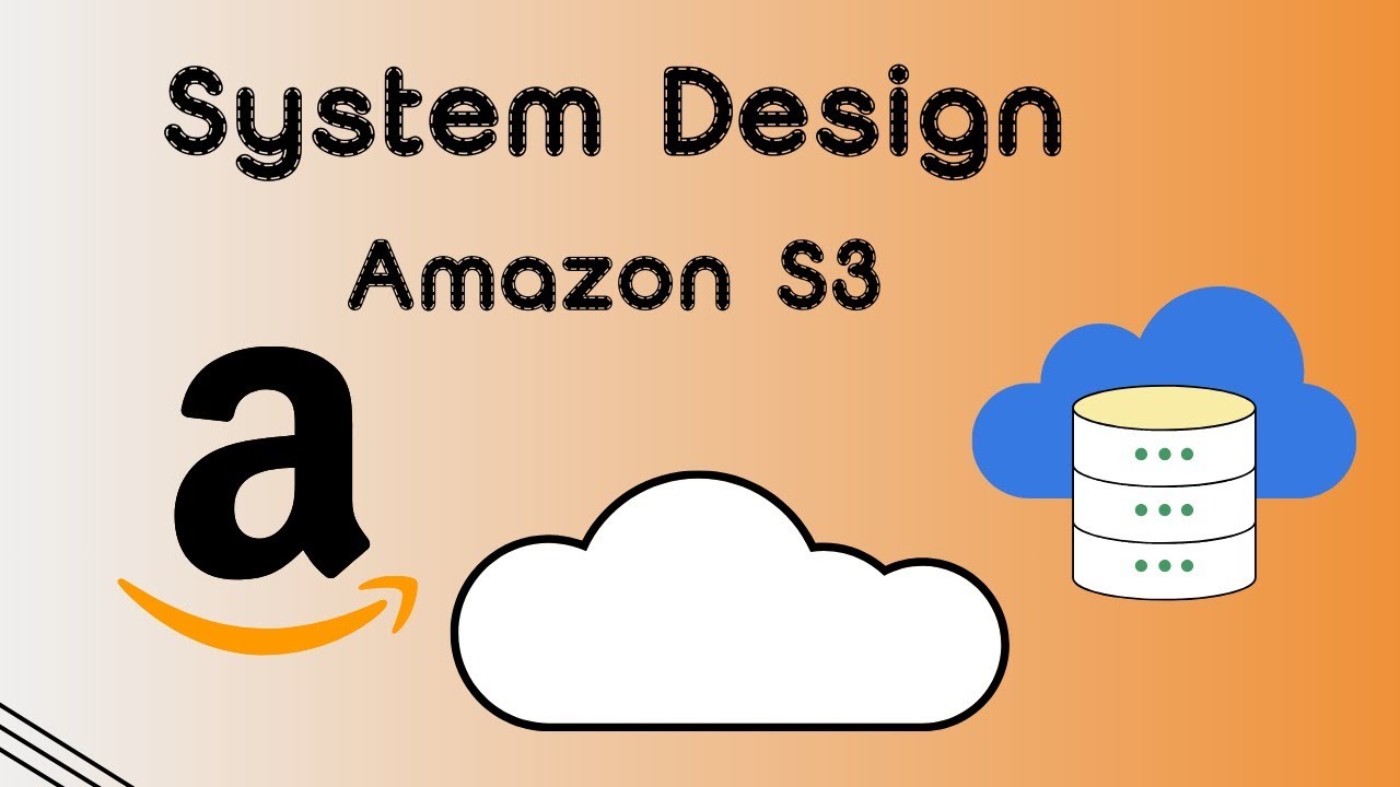 Architecting Amazon S3: Designing Scalable and Durable Object Storage | System Design Interview