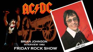 AC/DC Interview: Brian Johnson With Tommy Vance (Friday Rock Show 1982) HD