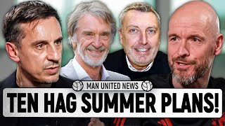 Ten Hag To Stay? Summer Plans Revealed Man United News