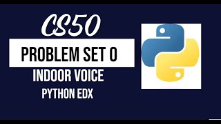 CS50’s Introduction to Programming with Python Problem Set 0 - Indoor Voice