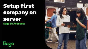 Sage 50 Accounts (UK): Setup first company on server