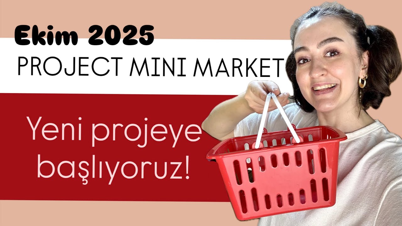 PROJECT MINI MARKET| Ekim 2025| Yeni projeye başlıyoruz!
