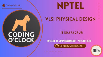 NPTEL VLSI Physical Design Week 11 Quiz Assignment January - April 2025 IIT Kharagpur