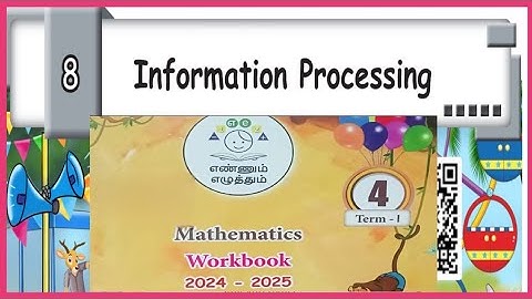 Information Processing,  CLASS-4, UNIT- 8, Maths workbook answers